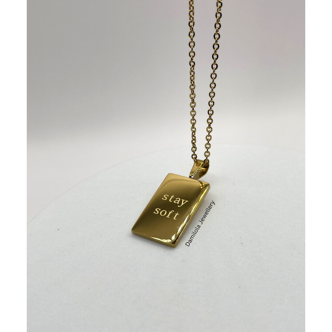 The ‘Stay Soft’ Necklace